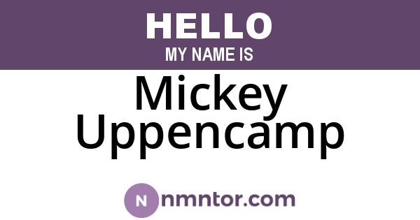 Mickey Uppencamp