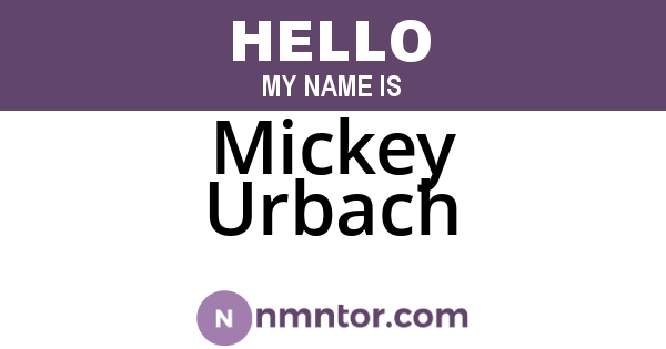 Mickey Urbach
