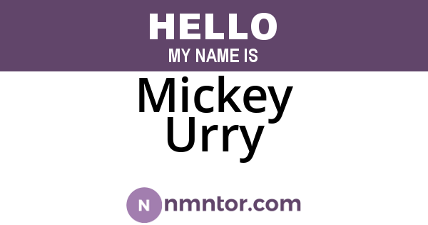 Mickey Urry