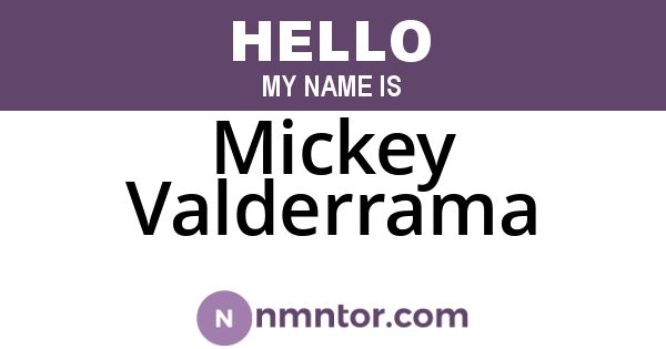 Mickey Valderrama