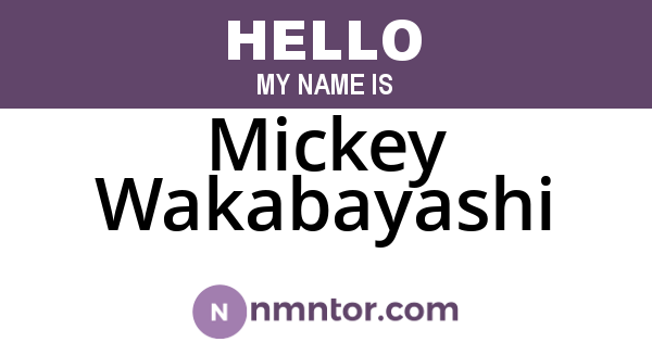 Mickey Wakabayashi
