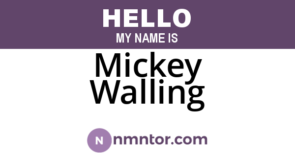 Mickey Walling