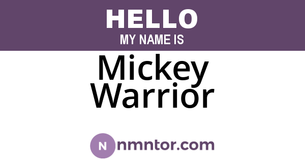 Mickey Warrior