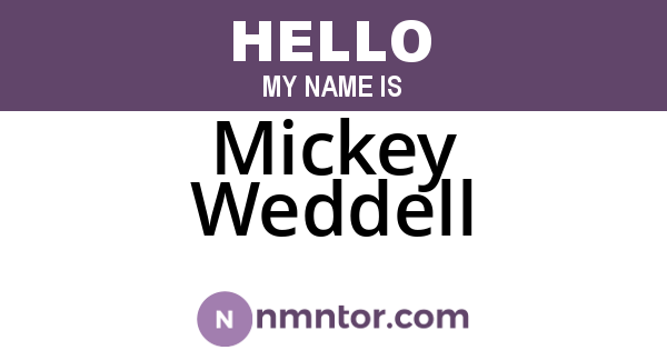 Mickey Weddell