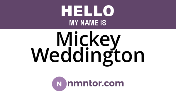 Mickey Weddington