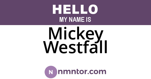 Mickey Westfall