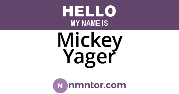 Mickey Yager
