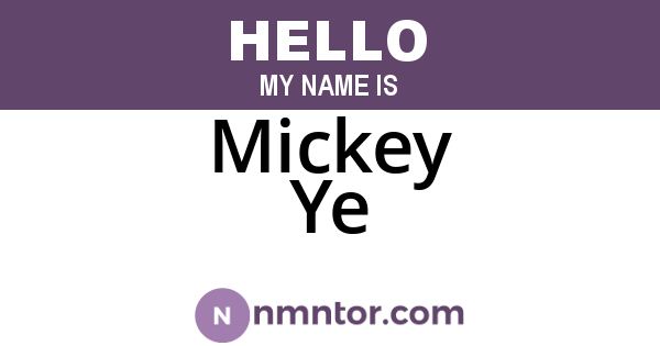 Mickey Ye