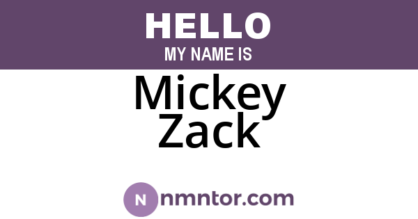 Mickey Zack