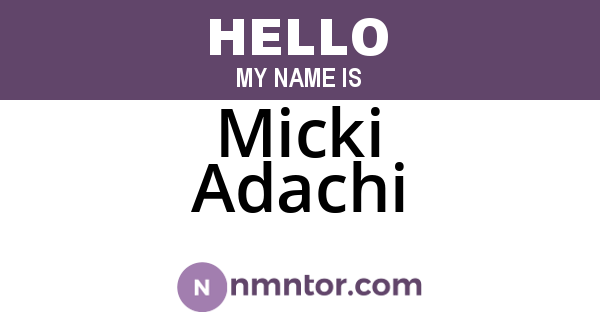 Micki Adachi