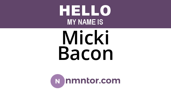 Micki Bacon
