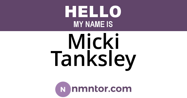 Micki Tanksley