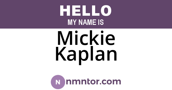 Mickie Kaplan