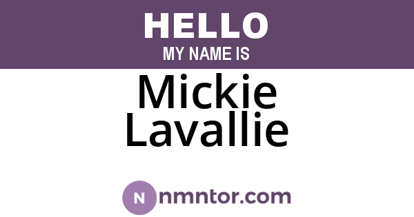 Mickie Lavallie