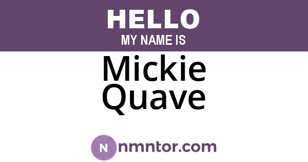Mickie Quave