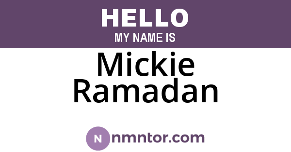 Mickie Ramadan