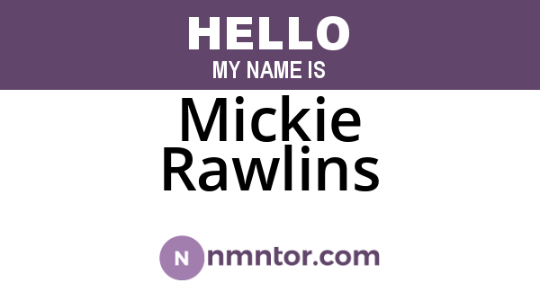 Mickie Rawlins