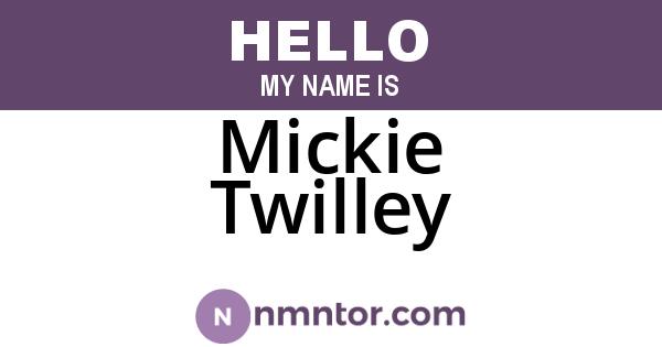 Mickie Twilley