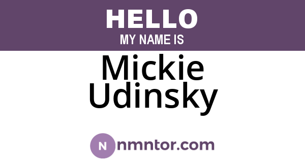 Mickie Udinsky