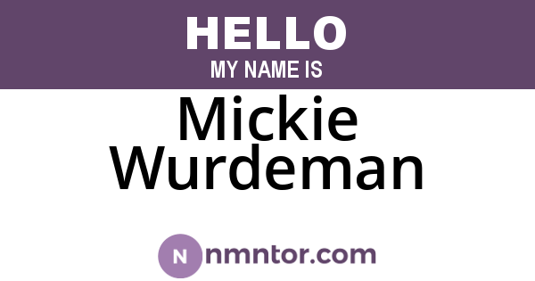 Mickie Wurdeman