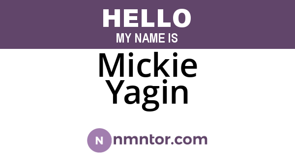 Mickie Yagin