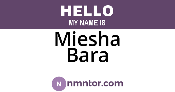 Miesha Bara