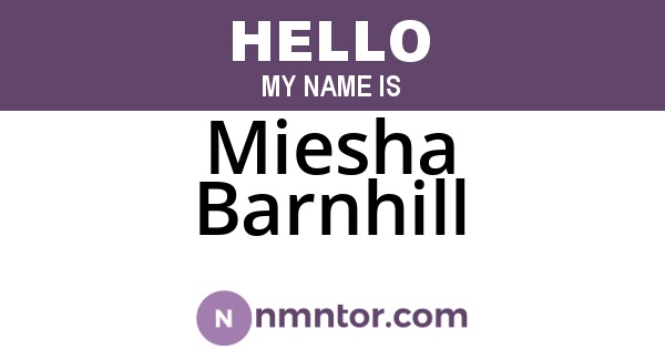Miesha Barnhill