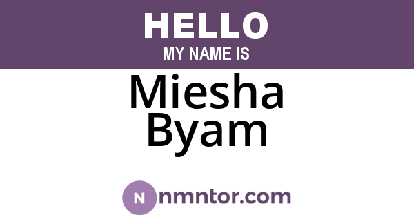 Miesha Byam