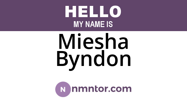 Miesha Byndon