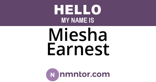 Miesha Earnest