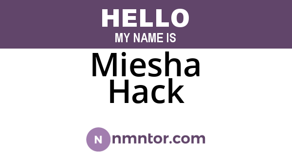 Miesha Hack