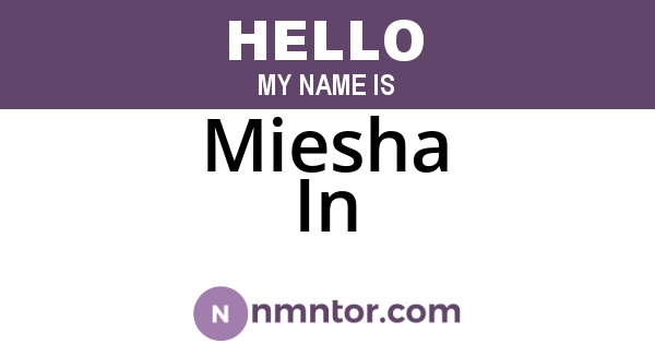Miesha In