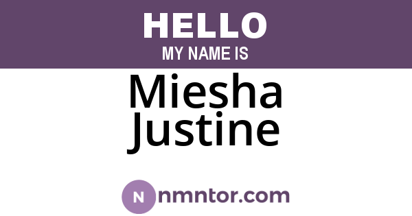 Miesha Justine