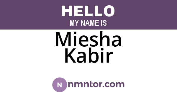 Miesha Kabir