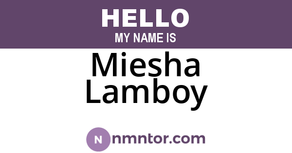 Miesha Lamboy