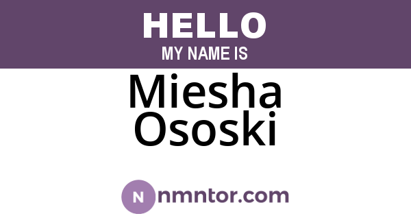 Miesha Ososki