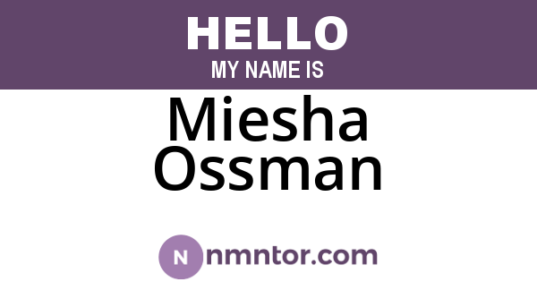 Miesha Ossman