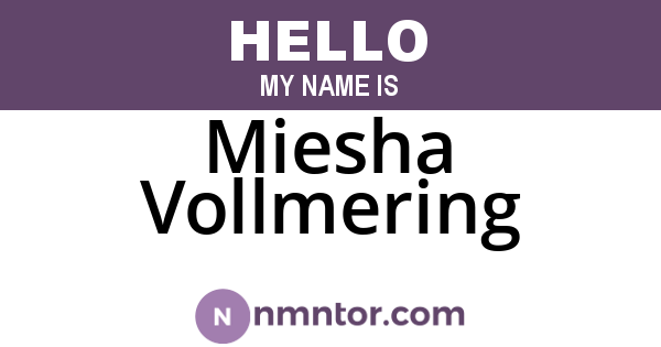 Miesha Vollmering