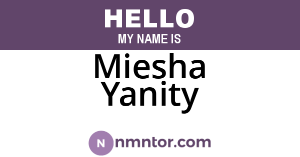 Miesha Yanity