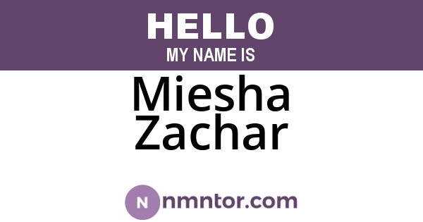 Miesha Zachar