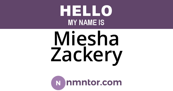 Miesha Zackery