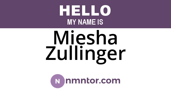 Miesha Zullinger