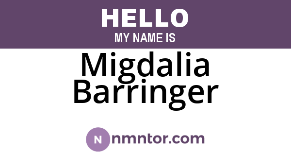 Migdalia Barringer