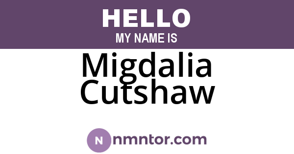 Migdalia Cutshaw