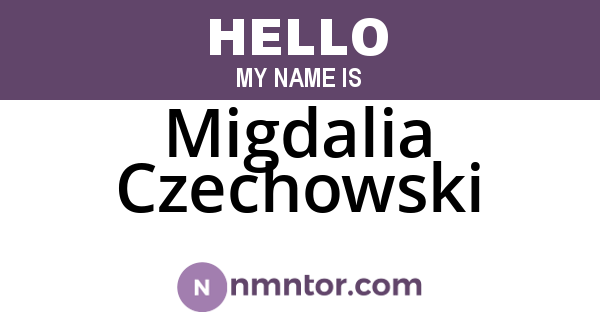 Migdalia Czechowski