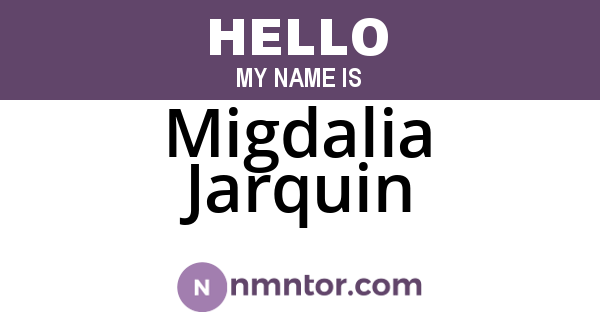 Migdalia Jarquin
