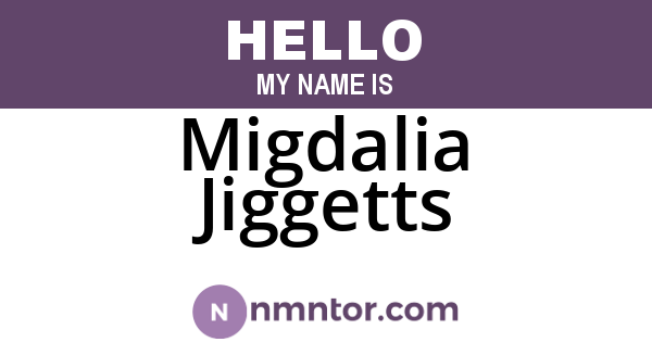 Migdalia Jiggetts