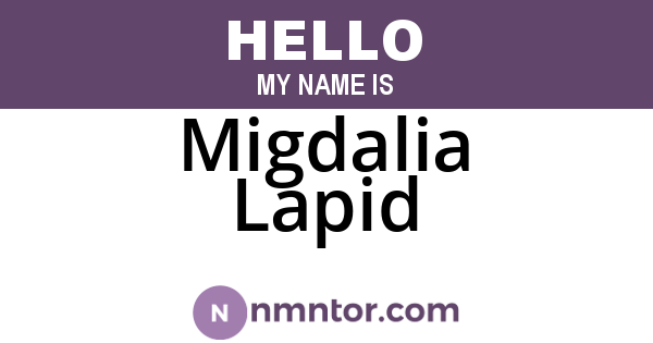 Migdalia Lapid