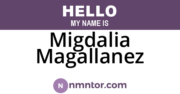 Migdalia Magallanez