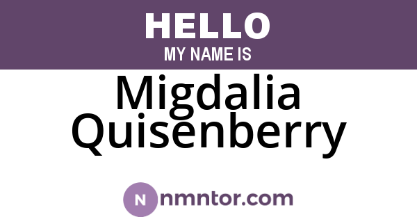 Migdalia Quisenberry